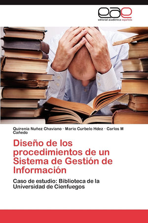 Diseo de los procedimientos de un Sistema de Gestin de Informacin: Caso de estudio: Biblioteca de la Universidad de Cienfueg,Used