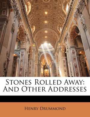 Stones Rolled Away: And Other Addresses,Used