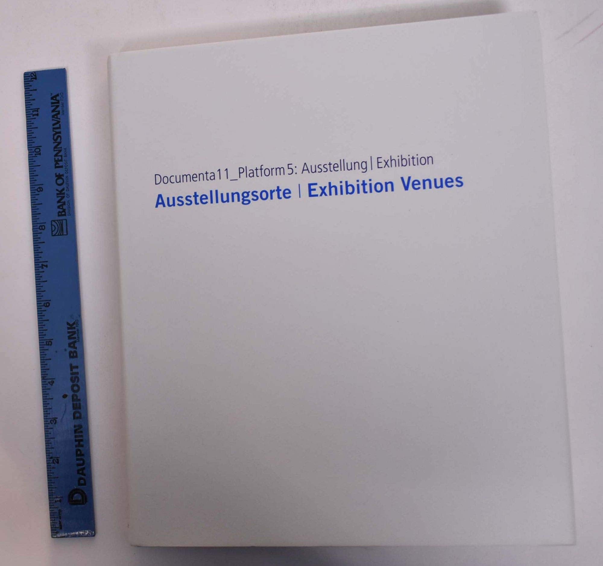 Documenta11_Plattform5: The Exhibition,Used