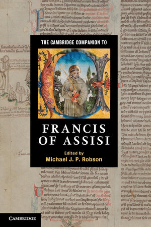The Cambridge Companion to Francis of Assisi (Cambridge Companions to Religion),Used