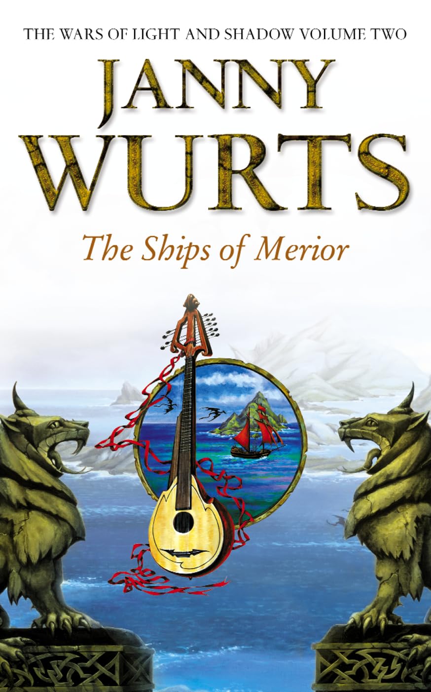 The Ships Of Merior (The Wars Of Light And Shadow) (Book 2),New