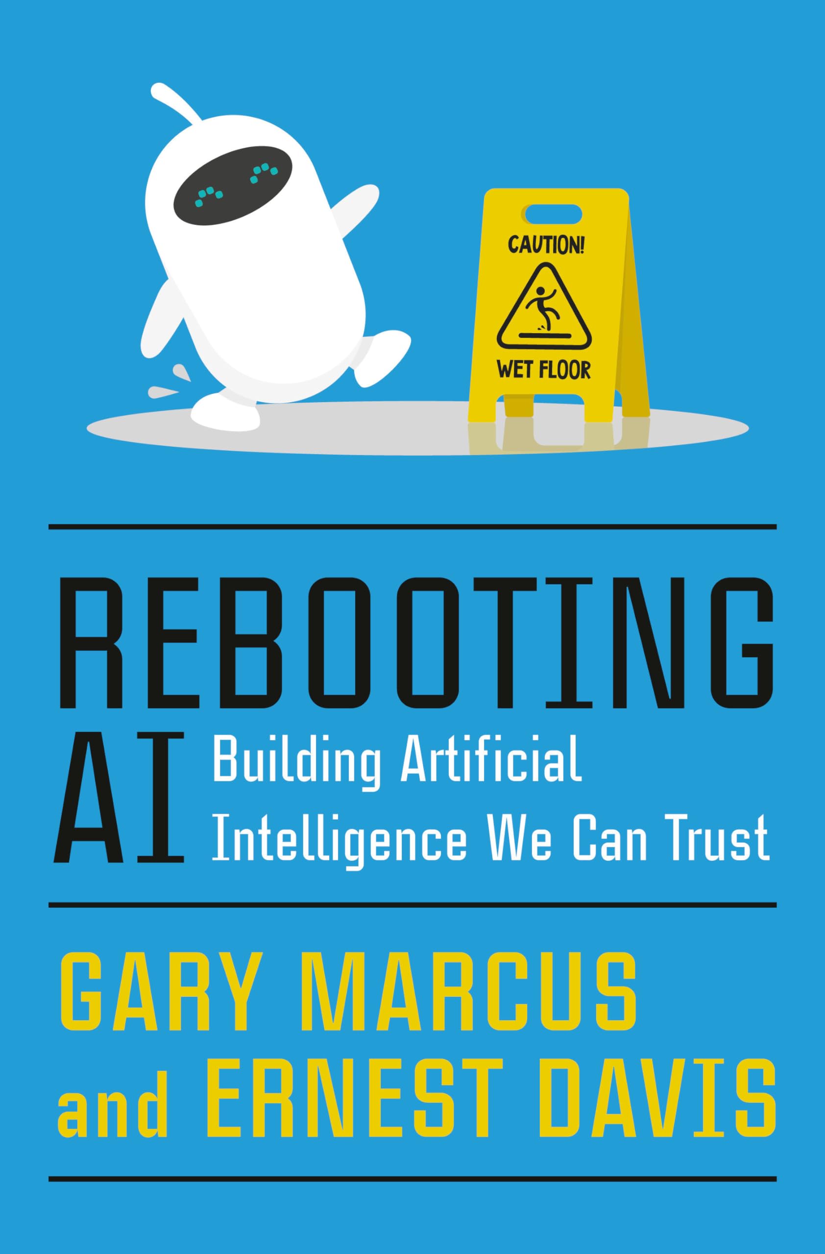 Rebooting AI: Building Artificial Intelligence We Can Trust,Used