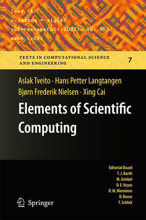 Elements of Scientific Computing (Texts in Computational Science and Engineering, 7),Used