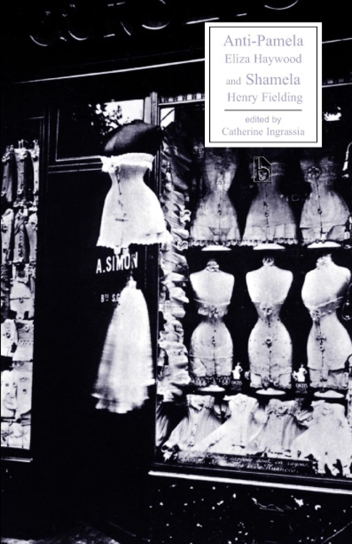 Antipamela And Shamela (Broadview Literary Texts),New