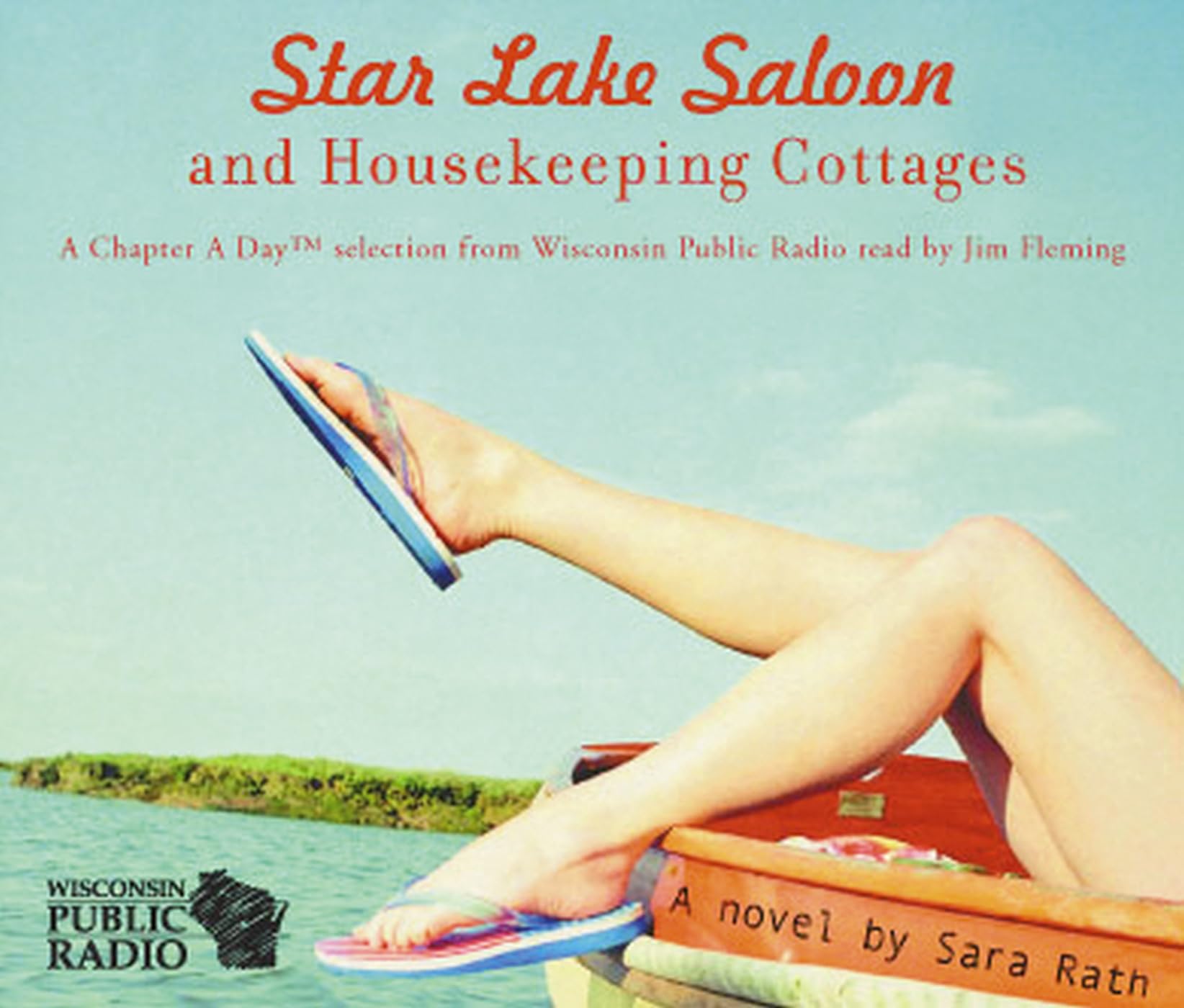 Star Lake Saloon and Housekeeping Cottages: An Abridged Audiobook,Used