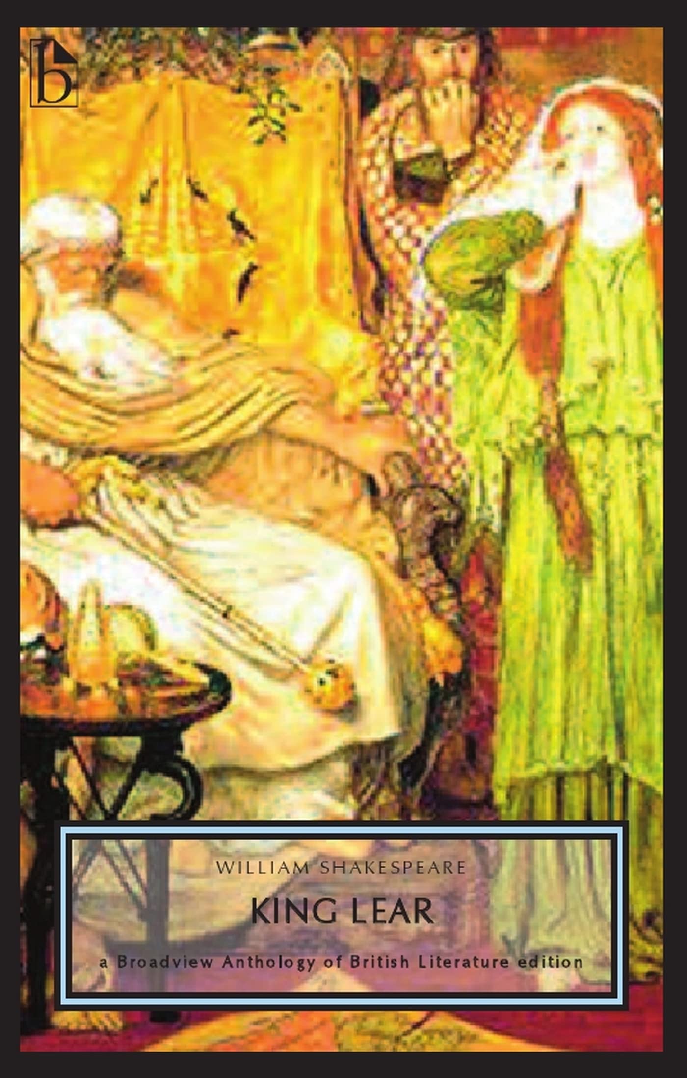 King Lear (Broadview Anthology of British Literature),New