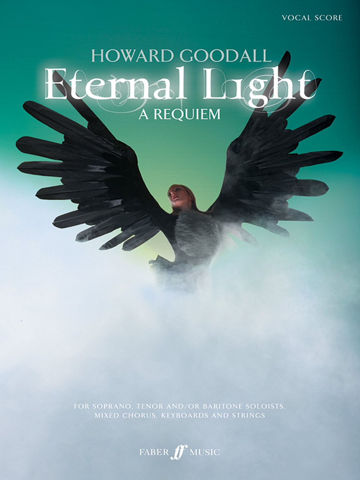 Eternal Light  A Requiem: Vocal Score (Faber Edition),Used