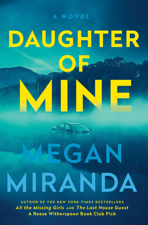 Daughter Of Mine: A Novel,New