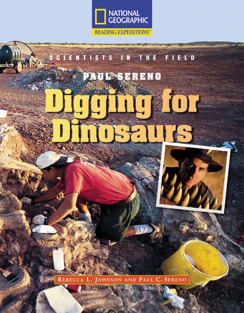Reading Expeditions (Science: Scientists In The Field): Paul Sereno: Digging For Dinosaurs,Used
