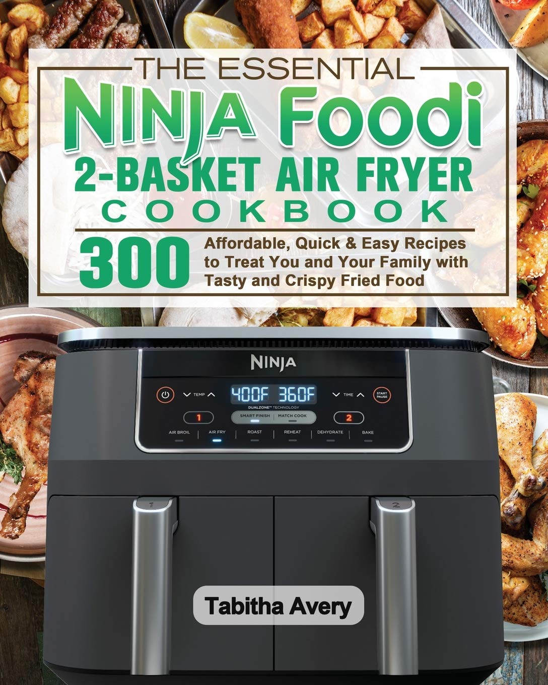 The Essential Ninja Foodi 2Basket Air Fryer Cookbook,Used