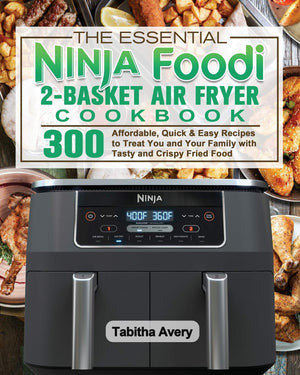 The Essential Ninja Foodi 2Basket Air Fryer Cookbook,Used