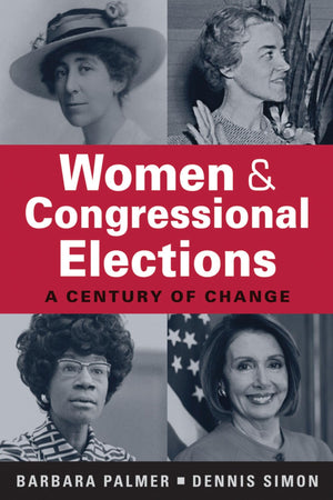 Women and Congressional Elections: A Century of Change (Tower Center Political Studies),Used