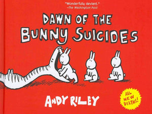 Dawn Of The Bunny Suicides