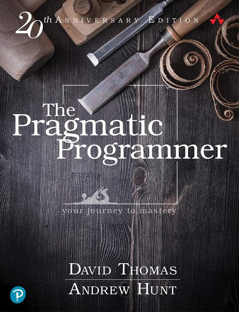 The Pragmatic Programmer: Your Journey To Mastery, 20Th Anniversary Edition (2Nd Edition),New