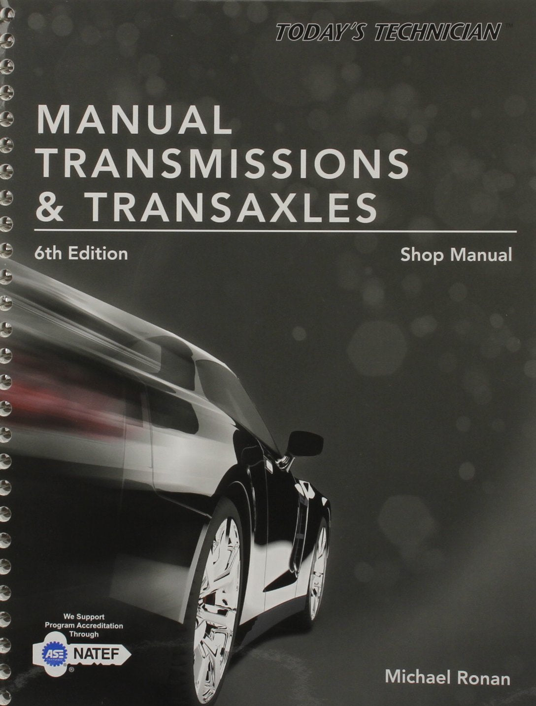 Today's Technician: Manual Transmissions & Transaxles Shop Manual,Used