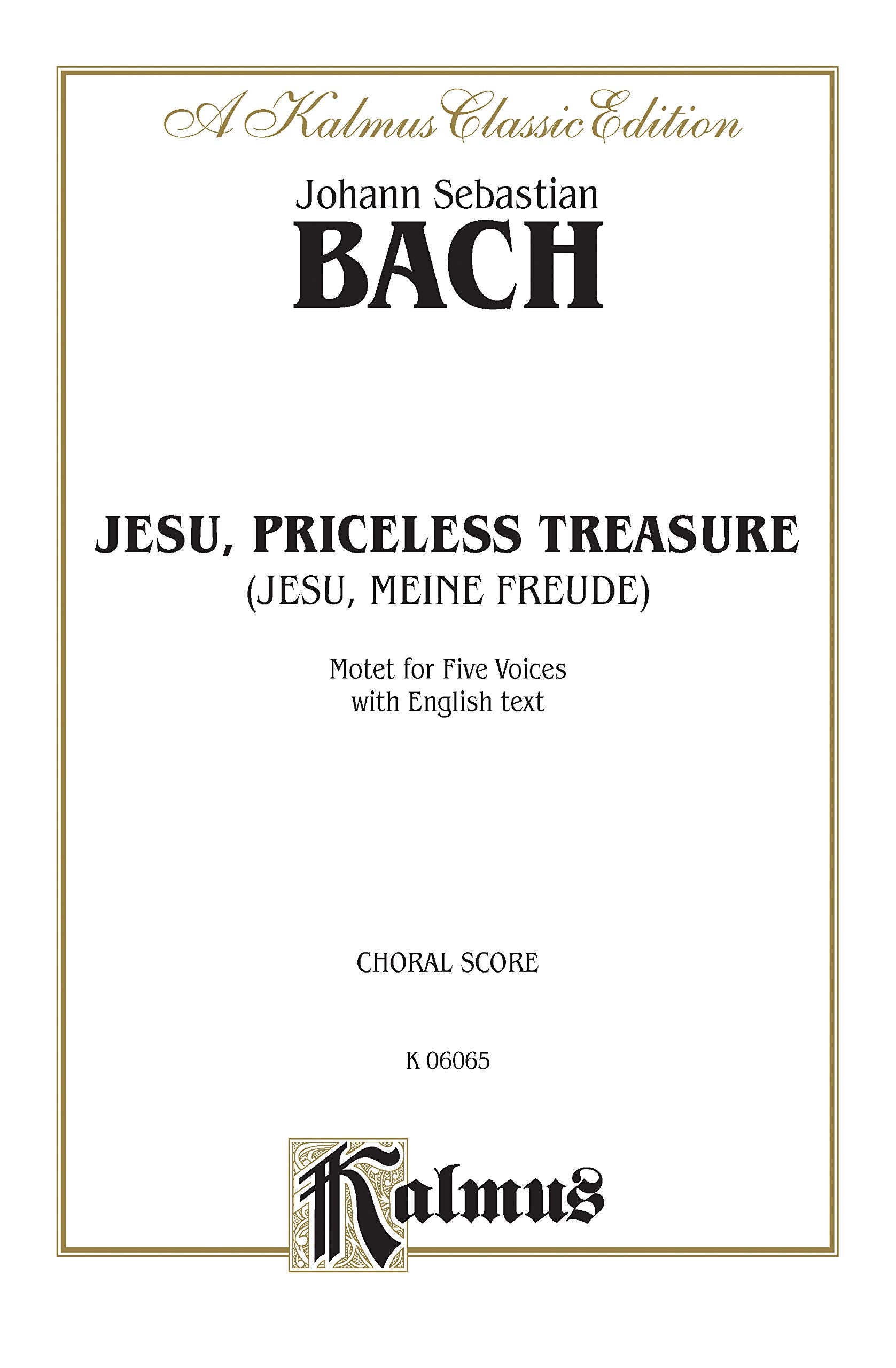 Jesu, Priceless Treasure: SAATB (English Language Edition) (Kalmus Edition),Used