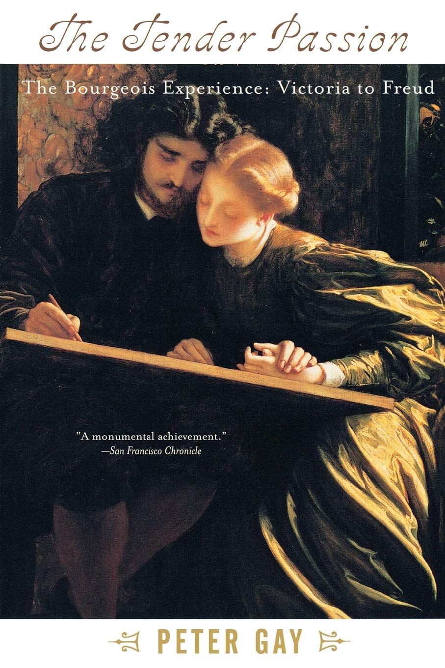The Tender Passion: The Bourgeois Experience from Victoria to Freud (Bourgeois ExperienceVictoria to Freud),Used