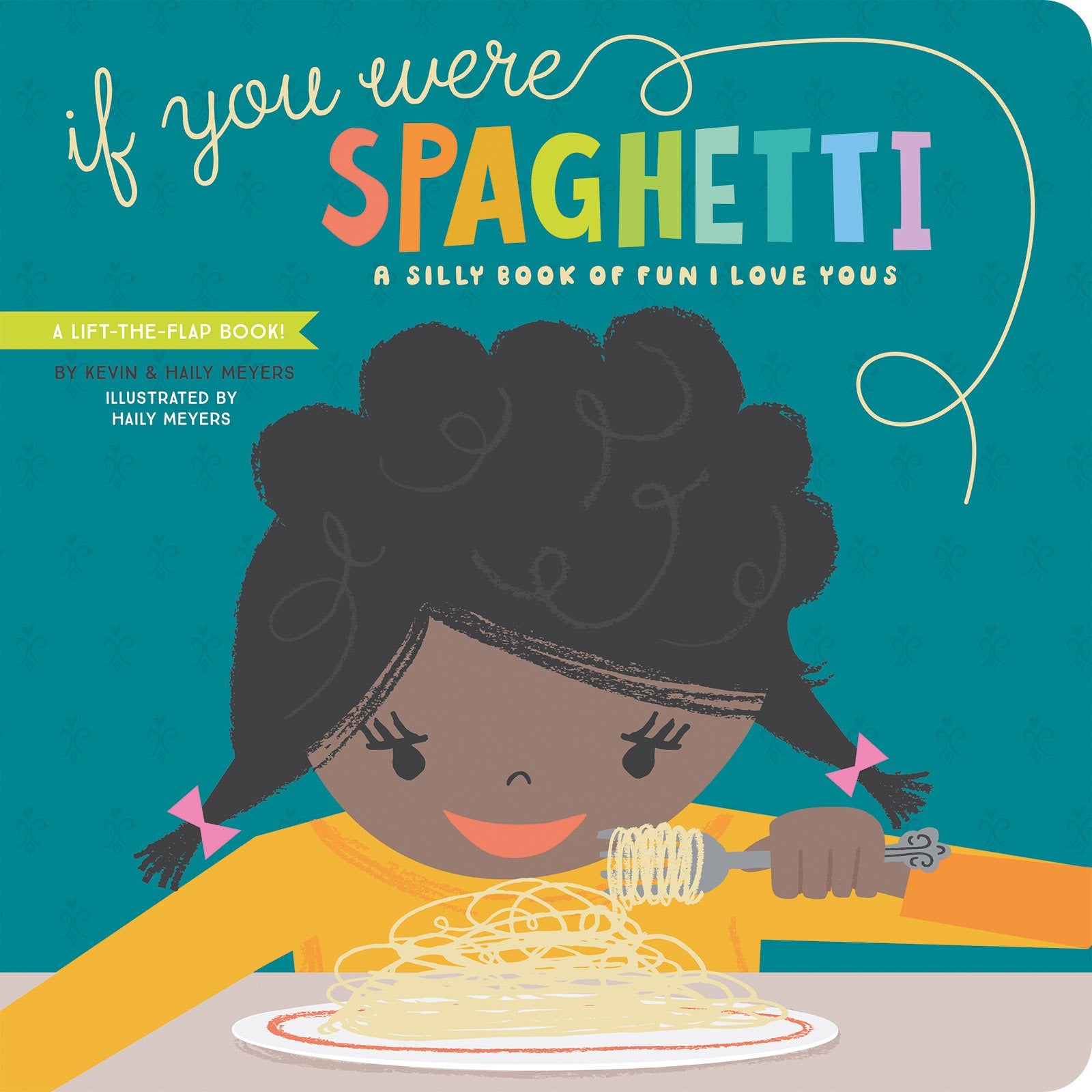 If You Were Spaghetti: A Silly Book of Fun I Love Yous (Lucy Darling),Used
