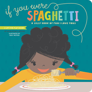 If You Were Spaghetti: A Silly Book of Fun I Love Yous (Lucy Darling),Used
