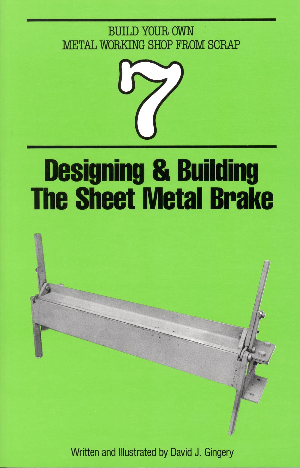 Designing and Building the Sheet Metal Brake,New
