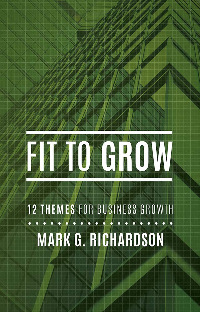 Fit to Grow: 12 Business Themes For Growth,Used