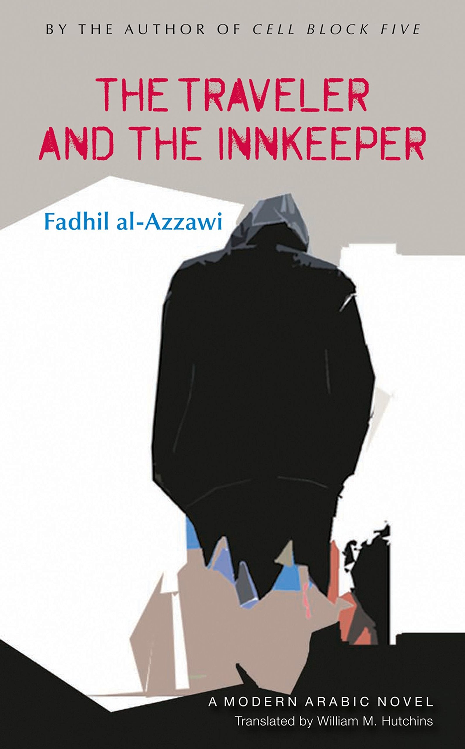 The Traveler and the Innkeeper (Modern Arabic Novels (Hardcover)),Used