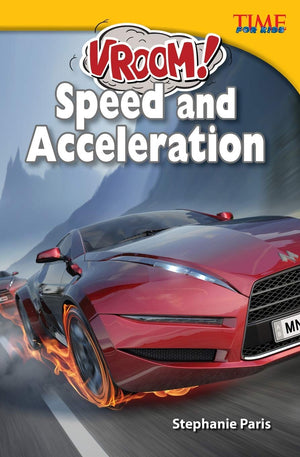 Teacher Created Materials  Time For Kids Informational Text: Vroom! Speed And Acceleration  Grade 5  Guided Reading Level U,Used