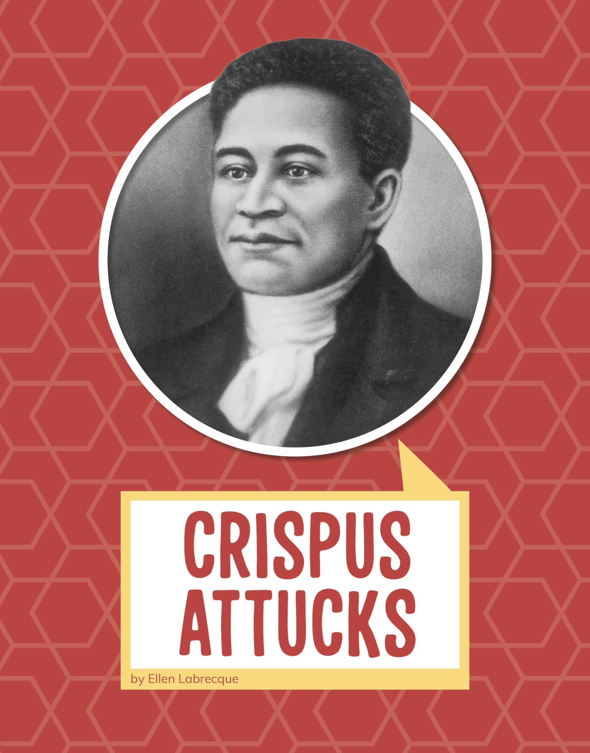 Crispus Attucks (Pebble Explore),Used