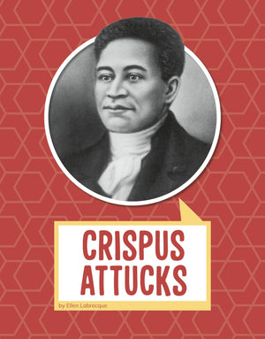 Crispus Attucks (Pebble Explore),Used