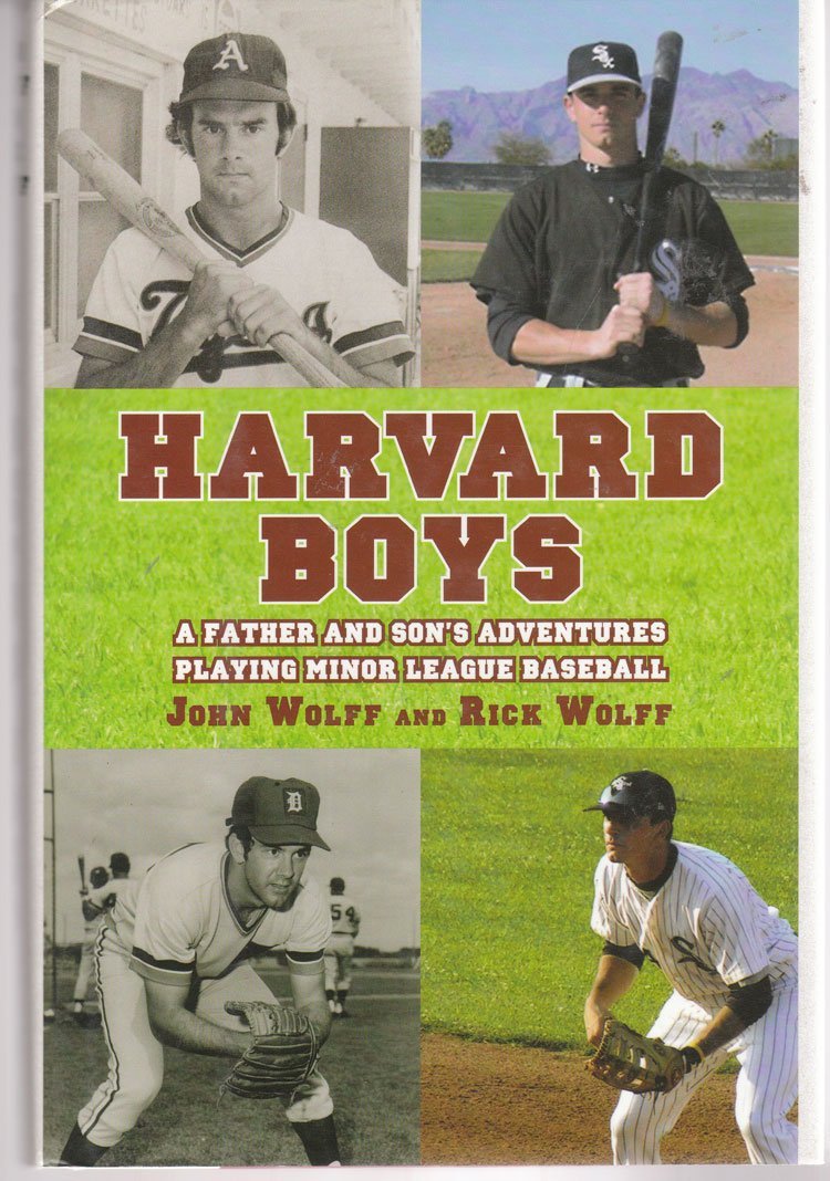 Harvard Boys: A Father's and Son's Adventures in Minor League Baseball,New
