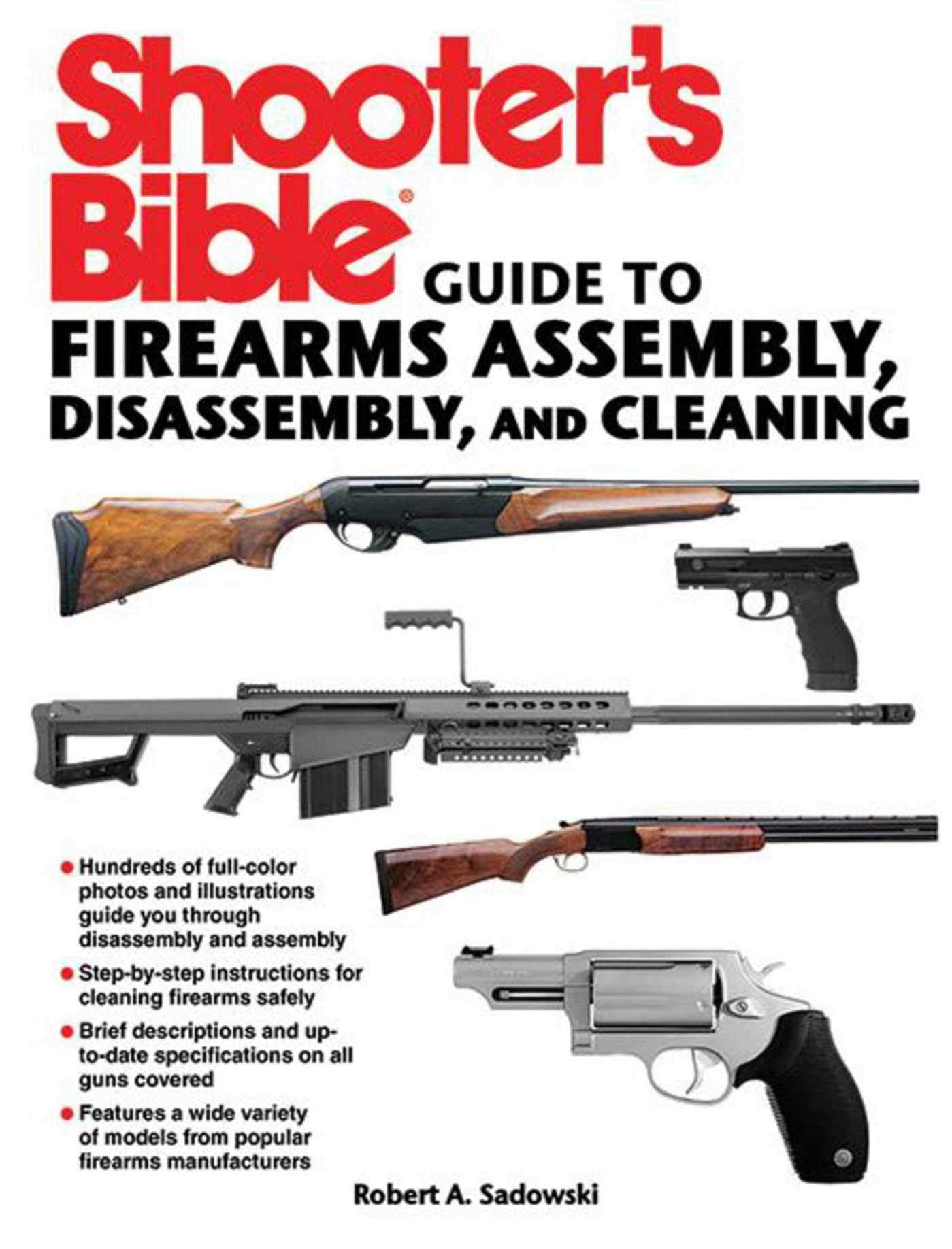 Shooter's Bible Guide to Firearms Assembly, Disassembly, and Cleaning,Used
