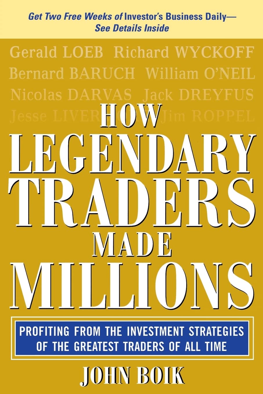 How Legendary Traders Made Millions: Profiting From the Investment Strategies of the Gretest Traders of All time,Used