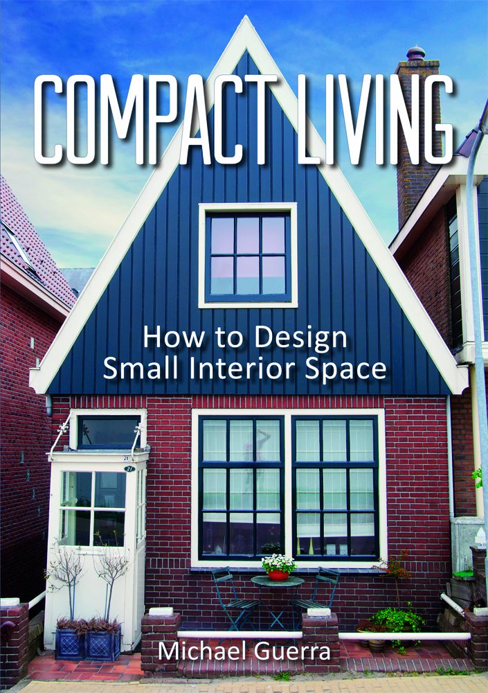 Compact Living: How to Design Small Interior Space,Used
