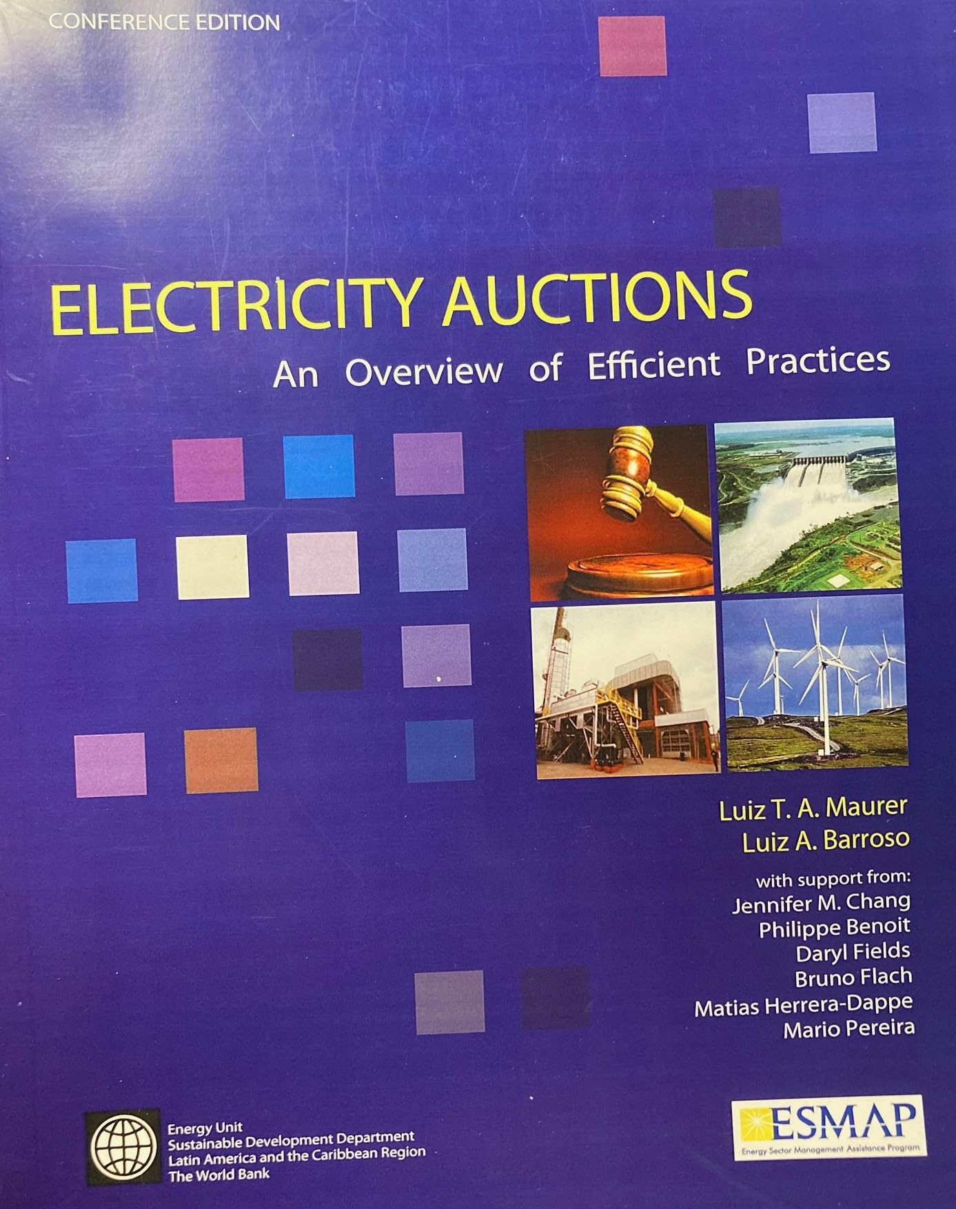 Electricity Auctions: An Overview Of Efficient Practices (World Bank Studies) (World Bank Study),New