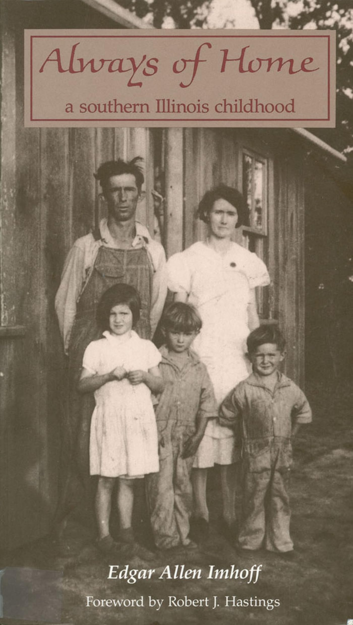 Always Of Home: A Southern Illinois Childhood (Shawnee Books)-used