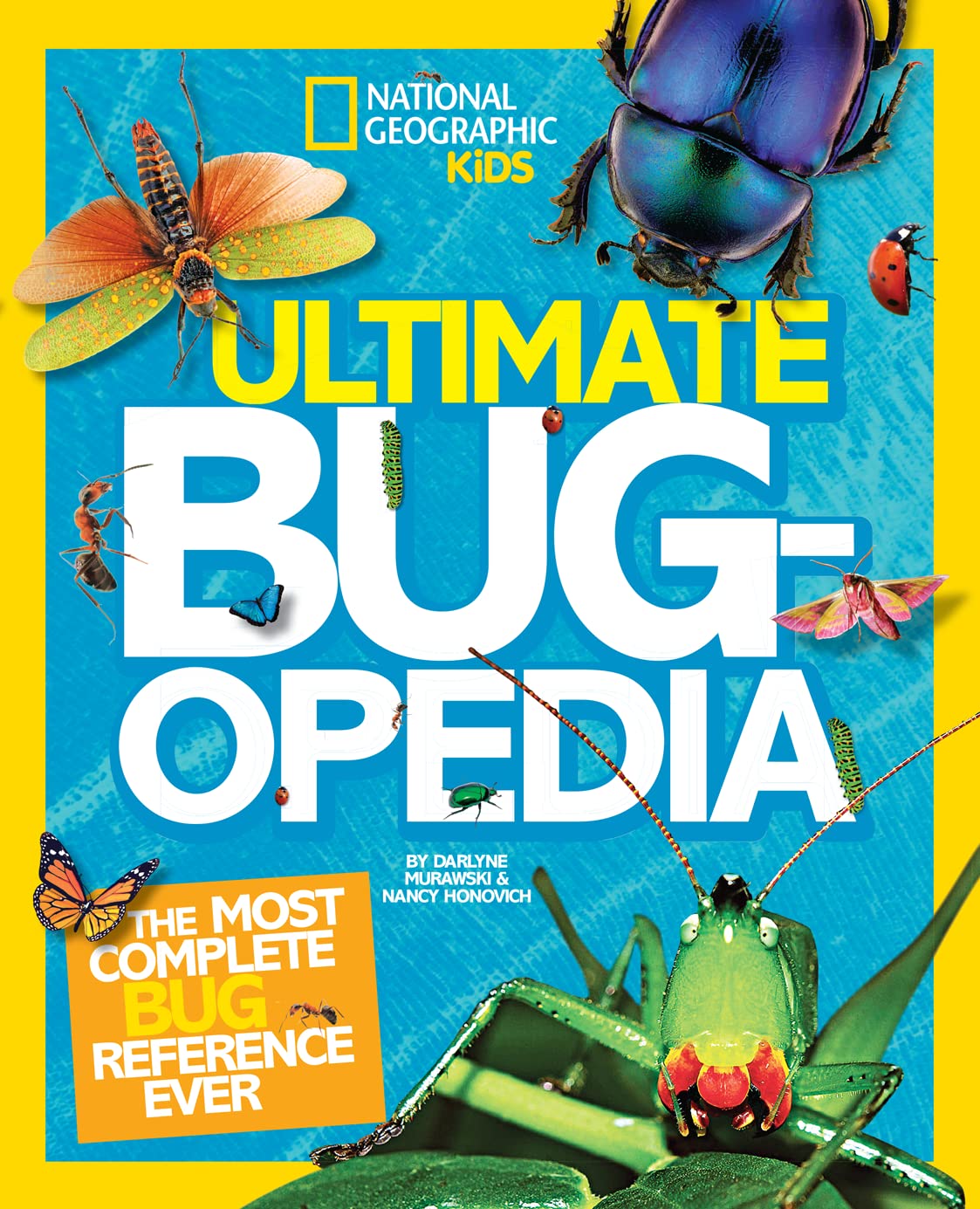 Ultimate Bugopedia: The Most Complete Bug Reference Ever (National Geographic Kids),Used
