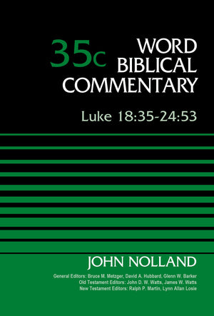 Luke 18:3524:53, Volume 35C (35) (Word Biblical Commentary),Used