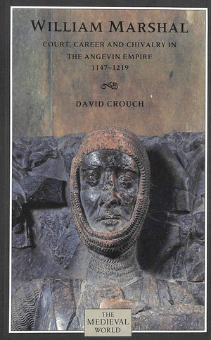 William Marshal: Court, Career and Chivalry in the Angevin Empire 11471219 (Medieval World),Used