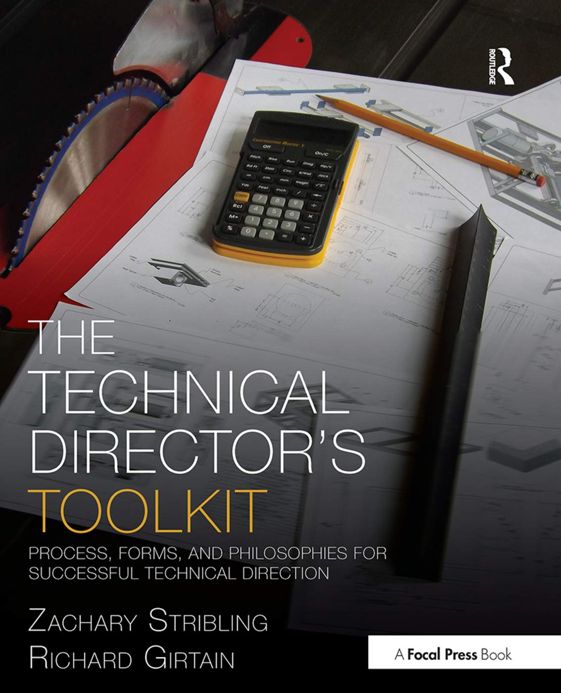 The Technical Director's Toolkit (The Focal Press Toolkit Series),Used