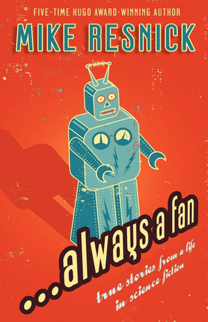 ...Always A Fan: True Stories From A Life In Science Fiction,Used
