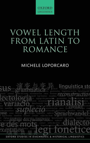 Vowel Length From Latin to Romance (Oxford Studies in Diachronic and Historical Linguistics),Used