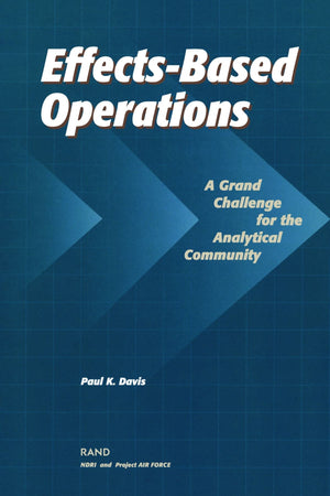 EffectsBased Operations (EBO): A Grand Challenge for the Analytical Community,Used