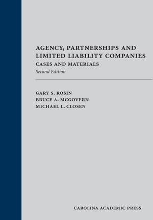 Agency, Partnerships and Limited Liability Companies: Cases and Materials,Used