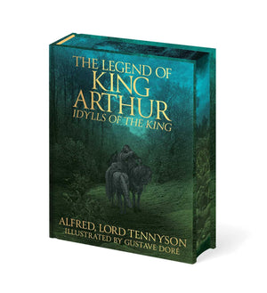 The Legend Of King Arthur: Idylls Of The King (Arcturus Epic Classics)