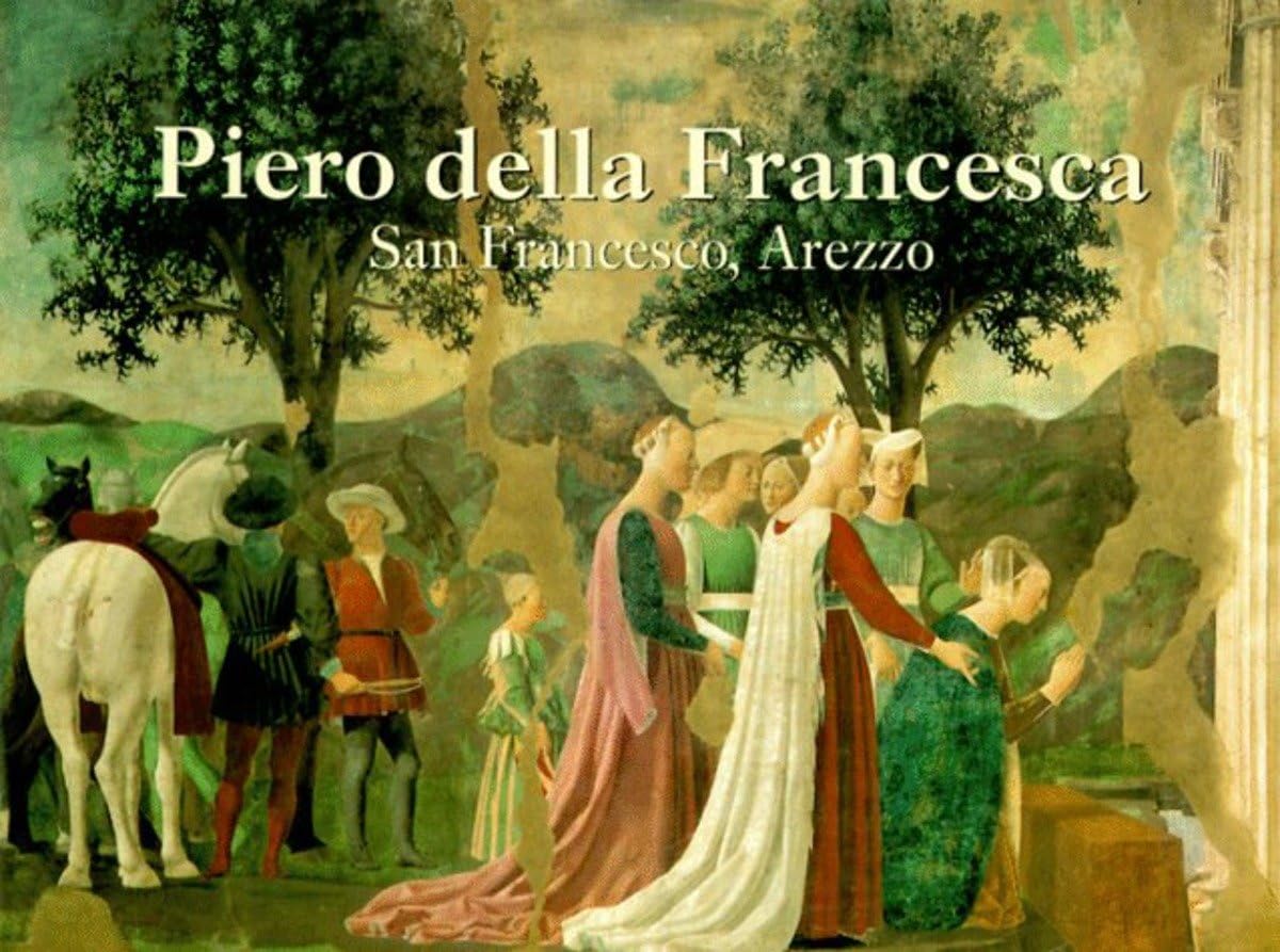 Piero Della Francesca: San Francesco, Arezzo (The Great Fresco Cycles of the Renaissance),Used