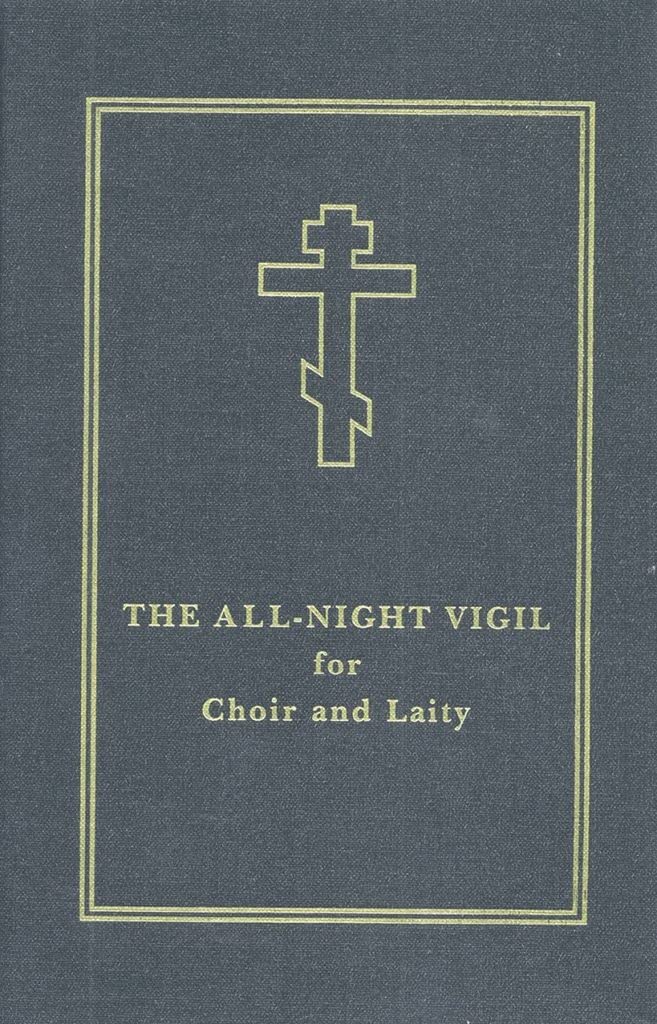 The Allnight Vigil: For Choir And Laity,New