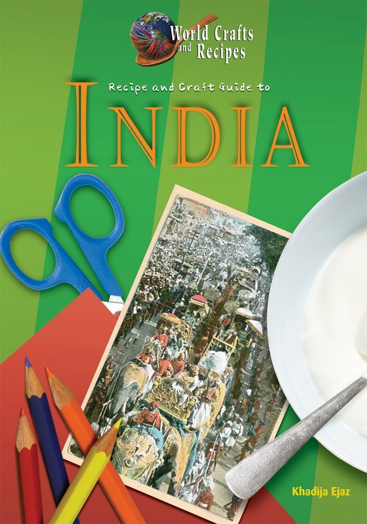 Recipe and Craft Guide to India (World Crafts and Recipes),Used