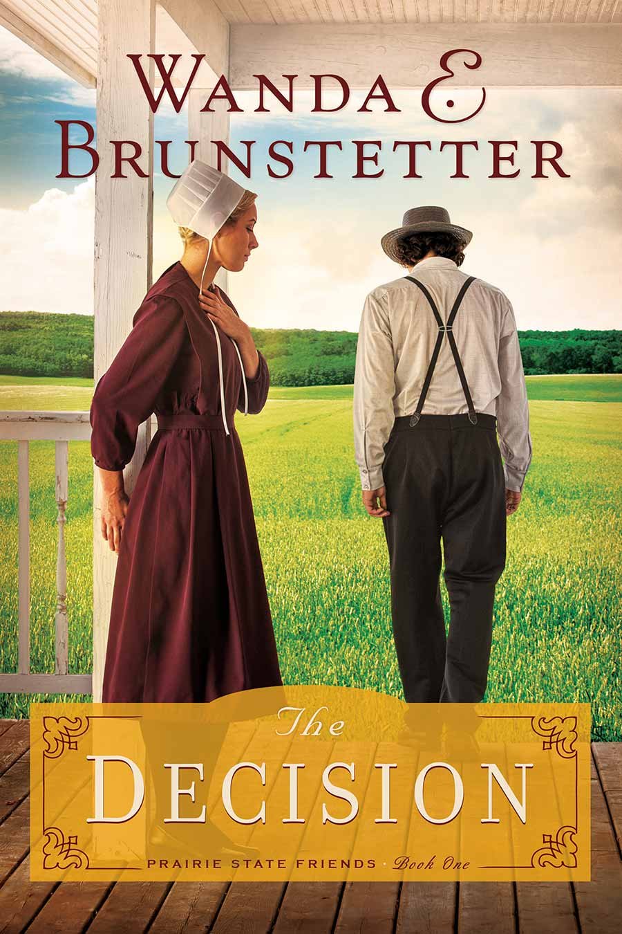 The Decision (The Prairie State Friends),New