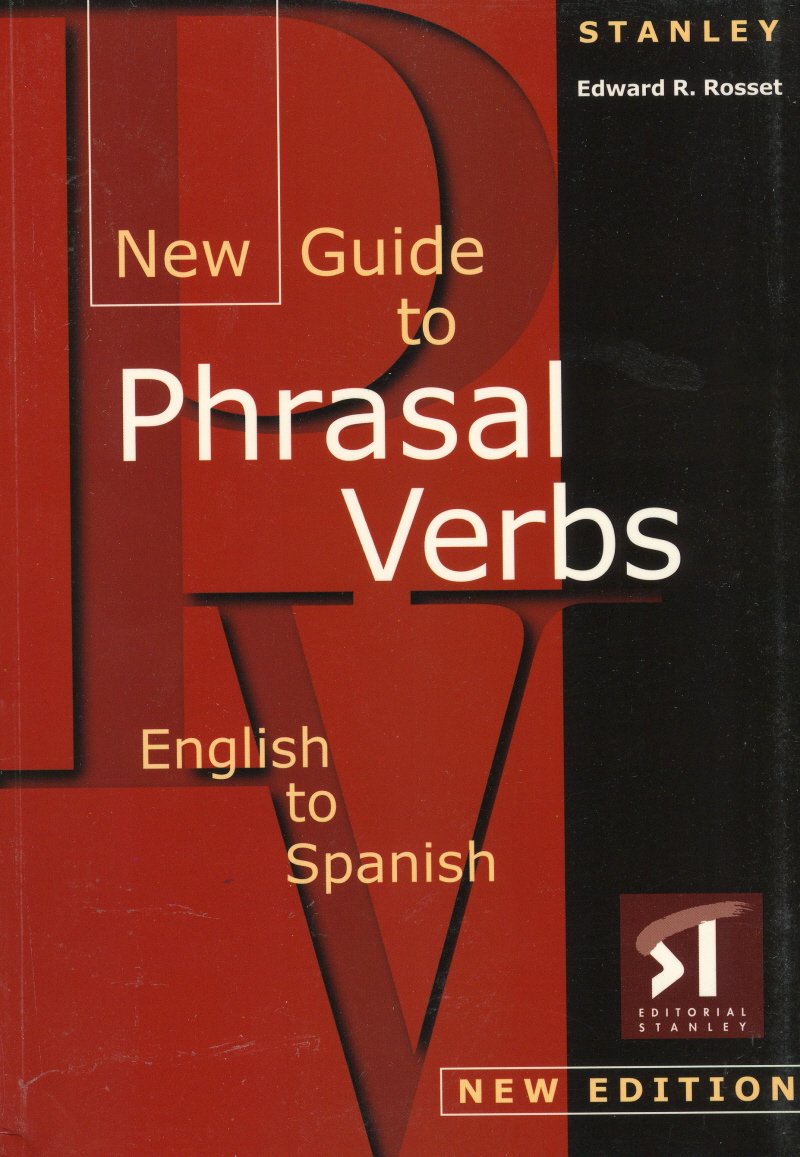 New guide to phrasal verbs (English and Spanish Edition),Used
