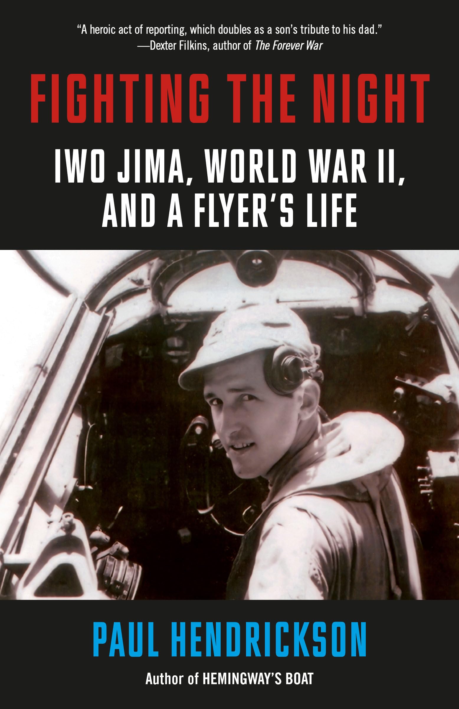 Fighting The Night: Iwo Jima, World War Ii, And A FlyerS Life